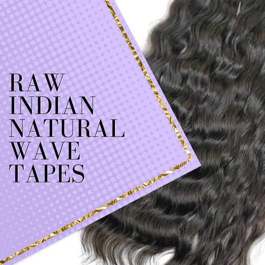 Raw Indian Natural Wave Tapes